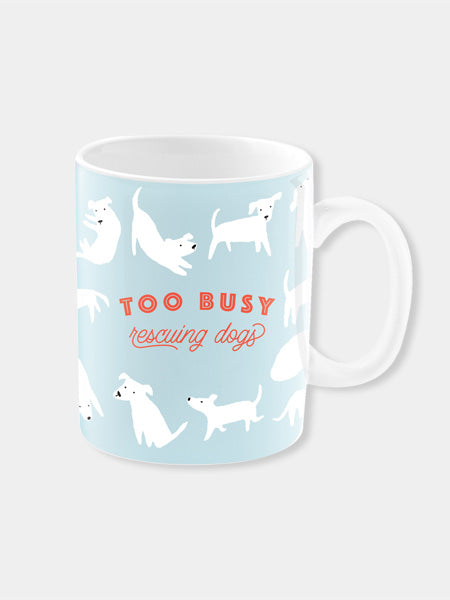       Fringe-petshop-mug-design-chien-399109-Too-busy-rescuing-dogs